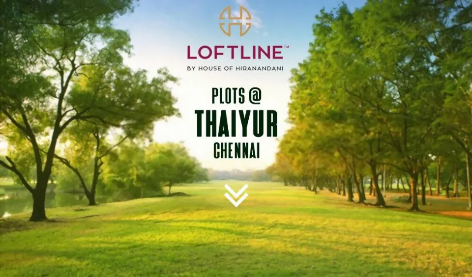 Hiranandani Loftline, OMR, Chennai